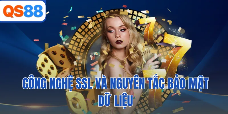 Công nghệ SSL và nguyên tắc bảo mật dữ liệu